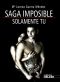 [Saga Imposible 01] • Solamente Tú